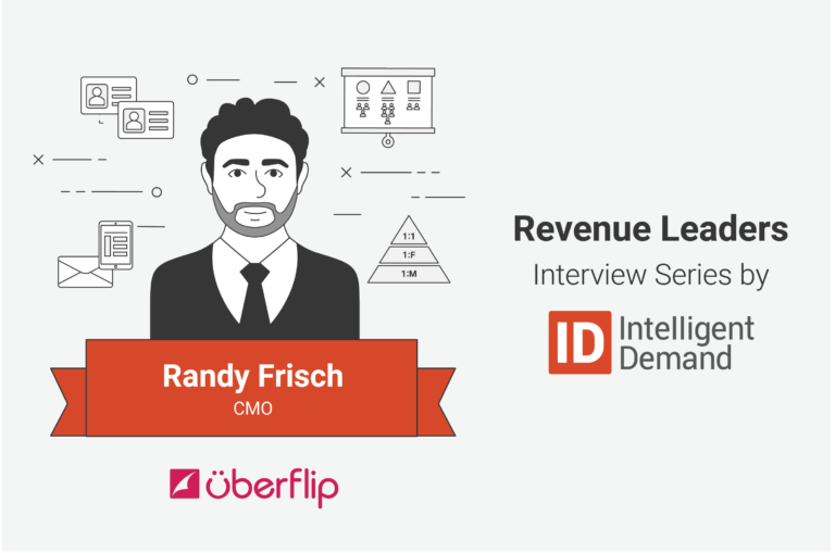 Randy Frisch - Revenue Leaders - INtelligent Demand - Blog-06