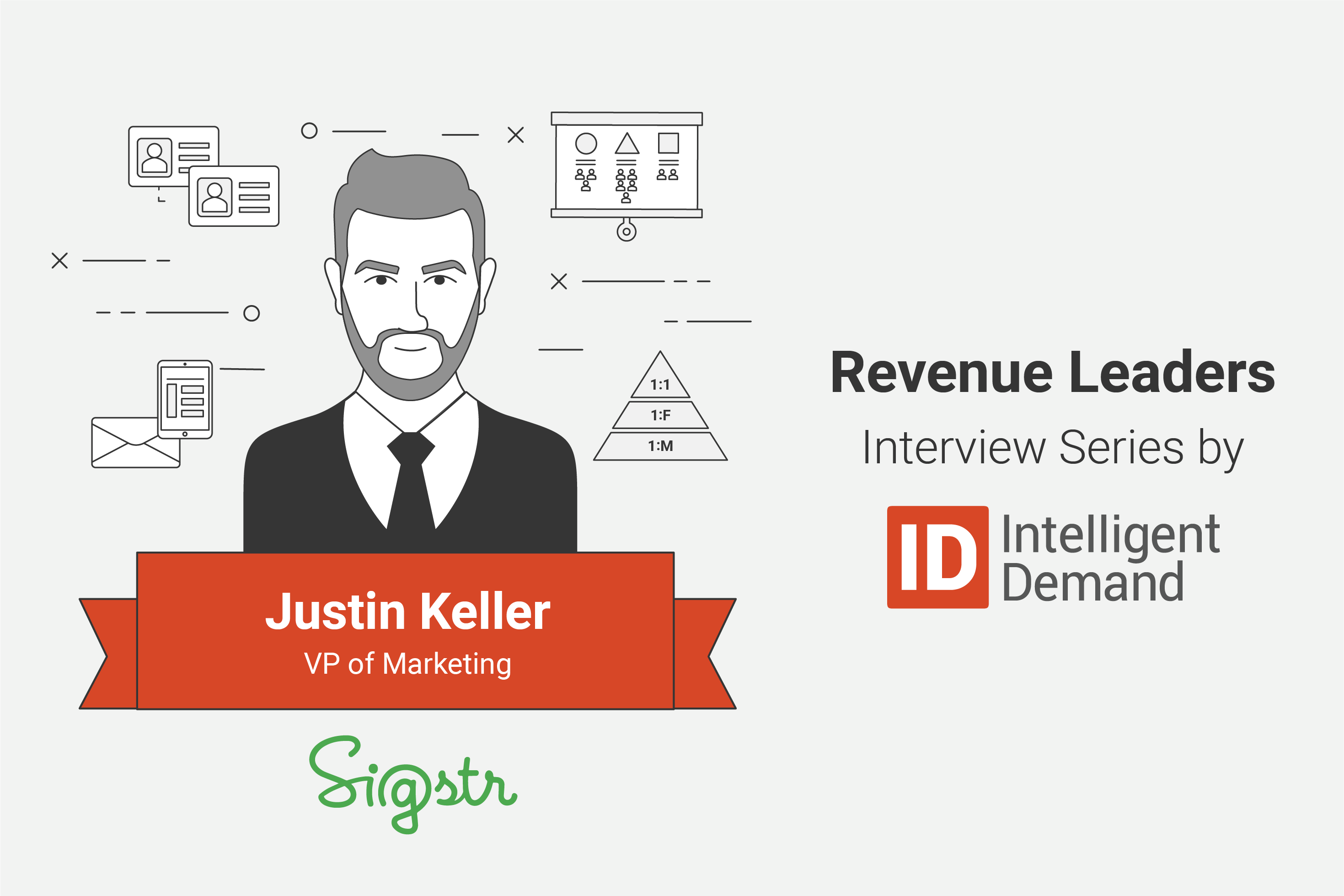 Revenue Leaders - ABM - Justin Keller - Sigstr- Blog_Blog Male vr2