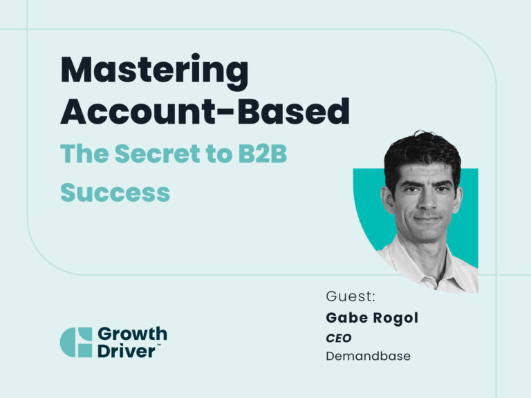 Mastering Account Based The Secret to B2B Success