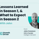 Lessons learned in Season 1, and What to Expect in Season 2 with John Common