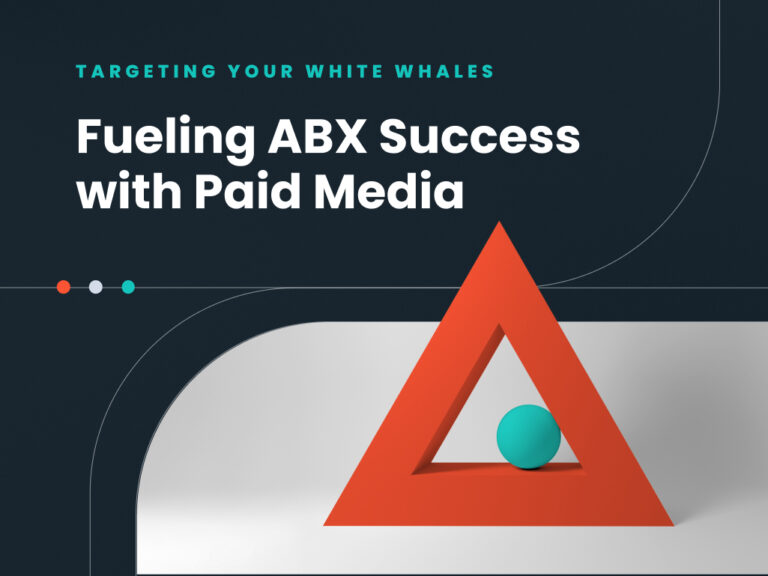 Fueling ABX Success with Paid Media