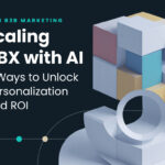 Scaling ABX with AI: 5 Ways to Unlock Personalization and ROI