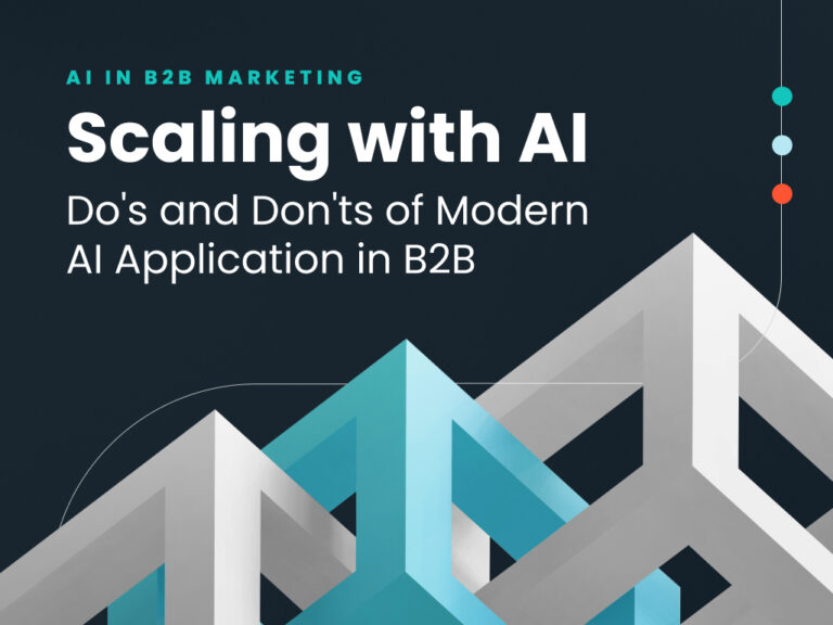 Scaling with AI: Do's and Don'ts of Modern AI Application in B2B
